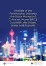 Analysis of the Relationship between the Stock Markets of China and other BRICS Countries, the United States and Australia - Kejia Yan - 9781844645343