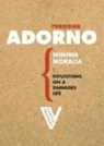 Minima Moralia - Theodor W. Adorno - 9781844670512