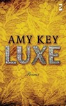 Luxe - Amy Key - 9781844719716