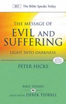 The Message of Evil and Suffering - Peter (Author) Hicks - 9781844741489