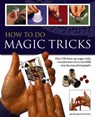 How to Do Magic Tricks - EINHORN,  Nicholas - 9781844778522