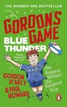 Gordon’s Game: Blue Thunder - Paul Howard ; Gordon D'Arcy - 9781844884629