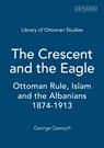 The Crescent and the Eagle - George W. Gawrych - 9781845112875