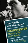The North Will Rise Again - John Robb - 9781845135348