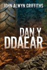 Dan y Ddaear - John Alwyn Griffiths - 9781845279530