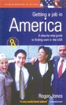 Getting A Job In America 8th Edition - Roger Jones - 9781845280161