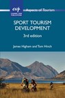 Sport Tourism Development - James Higham ; Tom Hinch - 9781845416553