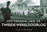 Het verhaal van de Tweede Wereldoorlog - Chris McNab - 9781845886752