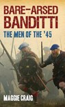 Bare-Arsed Banditti - CRAIG,  Maggie - 9781845967024