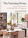 The Nurturing Home - Susanna Laiho Hawkins - 9781846016219