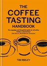 The Coffee Tasting Handbook - Tim Ridley - 9781846016882