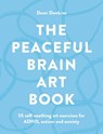 The Peaceful Brain Art Book - Demi Dawkins - 9781846017421