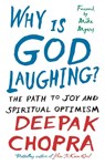Why Is God Laughing? - Dr Deepak Chopra - 9781846041426