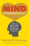 Mind Whispering - Tara Bennett-Goleman - 9781846043390