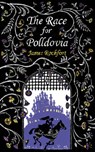 The Race for Polldovia - James Rochfort - 9781846249778