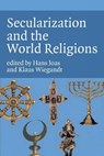 Secularization and the World Religions - Hans Joas ; Klaus Wiegandt - 9781846311888