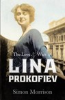 Love and Wars of Lina Prokofiev - MORRISON,  Simon - 9781846557316