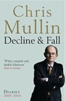Decline & Fall - Chris Mullin - 9781846684005