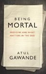 Being mortal - atul gawande - 9781846685811