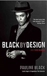 Black by design: a 2-tone memoir - Black p - 9781846687907