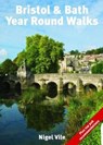Bristol & Bath Year Round Walks - Nigel Vile - 9781846743900