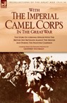 With the Imperial Camel Corps in the Great War - Geoffrey Inchbald - 9781846770074