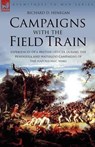 Campaigns with the Field Train - RICHARD D,  Sir Henegan - 9781846773891