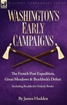 Washington's Early Campaigns - James Hadden - 9781846776274