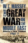 The Great War in the Middle East - W T Massey - 9781846776830