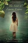 The Scent of Lemon Leaves - SANCHEZ,  Clara - 9781846882432