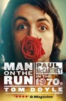 Man on the Run - DOYLE,  Tom - 9781846972928