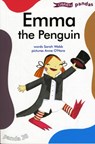 Emma the Penguin - Sarah Webb - 9781847171955