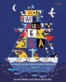 A Sailor Went to Sea, Sea, Sea - Sarah Webb - 9781847177940