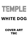 White Dog - TEMPLE,  Peter - 9781847249883