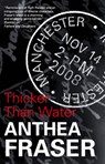 Thicker Than Water - FRASER,  Anthea - 9781847511188