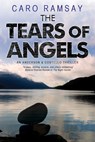 The Tears of Angels - RAMSAY,  Caro - 9781847516176