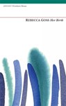 Her Birth - Rebecca Goss - 9781847772381