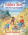 Eddie's Tent - Sarah Garland - 9781847804082