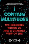 I Contain Multitudes - YONG,  Ed - 9781847923288