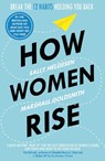 How Women Rise - Sally Helgesen ; Marshall Goldsmith - 9781847942258