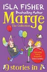 Marge The Collection: 9 stories in 1 - Isla Fisher - 9781848127975