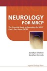 Neurology For Mrcp: The Essential Guide To Neurology For Mrcp Part 1, Part 2 And Paces - Jonathan (Ucl Inst Of Neurology Kennedy ; Jonathan D (Ucl Inst Of Neurology Rohrer - 9781848164628