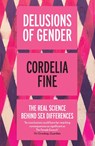 Delusions of Gender - Cordelia Fine - 9781848312203