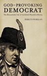 God-Provoking Democrat - WHELAN,  Fergus - 9781848404601