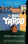 The Big Yaroo - Patrick McCabe - 9781848407411