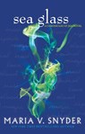 Sea Glass - Maria V. Snyder - 9781848452473
