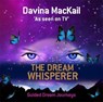 Dream Whisperer - MACKAIL,  Davina - 9781848501959