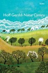 Hoff Gerddi Natur Cymru -  - 9781848513600
