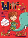 Wilf the Mighty Worrier is King of the Jungle - Georgia Pritchett - 9781848669062
