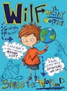 Wilf the Mighty Worrier Saves the World - Georgia Pritchett - 9781848669086